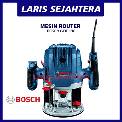 Jual Bosch Mesin Router GOF 130 Harga Murah