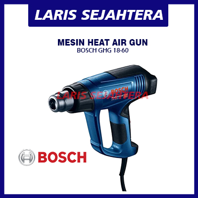 Jual Heat Gun 550c Bosch GHG 18-60 Harga Murah